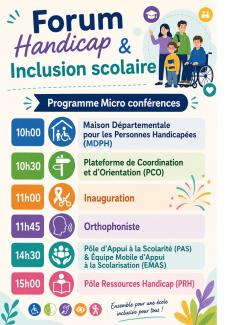 Programme des micro-conférences du forum handicap et inclusion scolaire avec interventions MDPH et partenaires